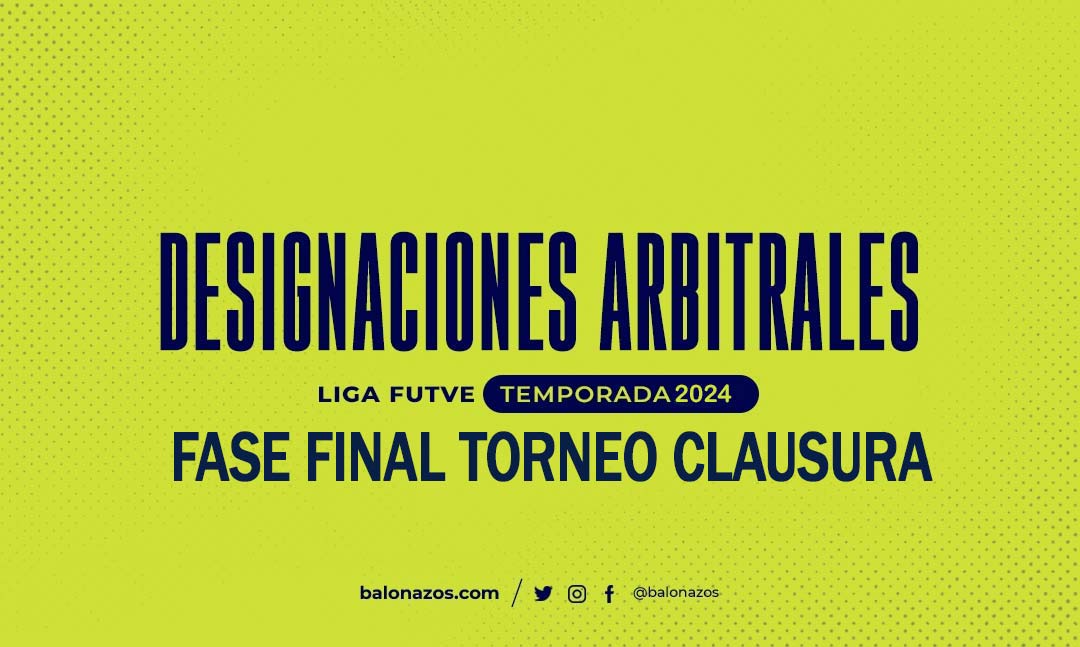 Árbitros Jornada 1 de la FASE FINAL 